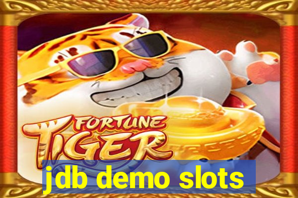 jdb demo slots